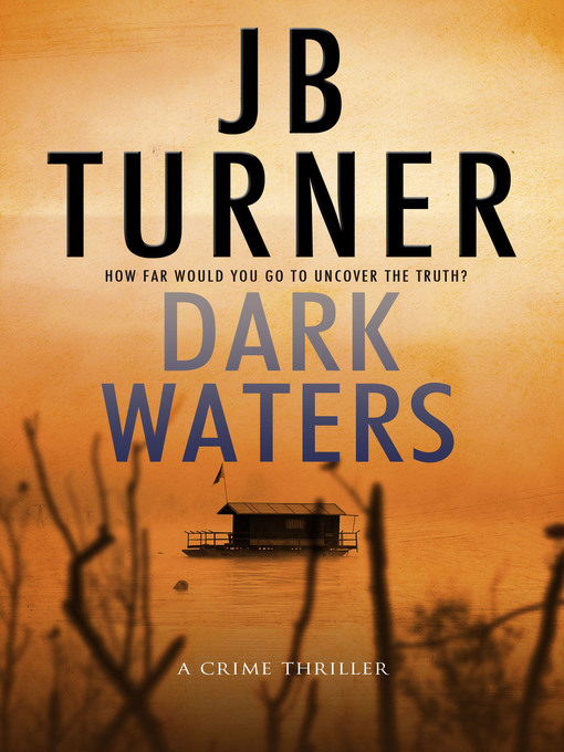 Title details for Dark Waters by J.B. Turner - Available